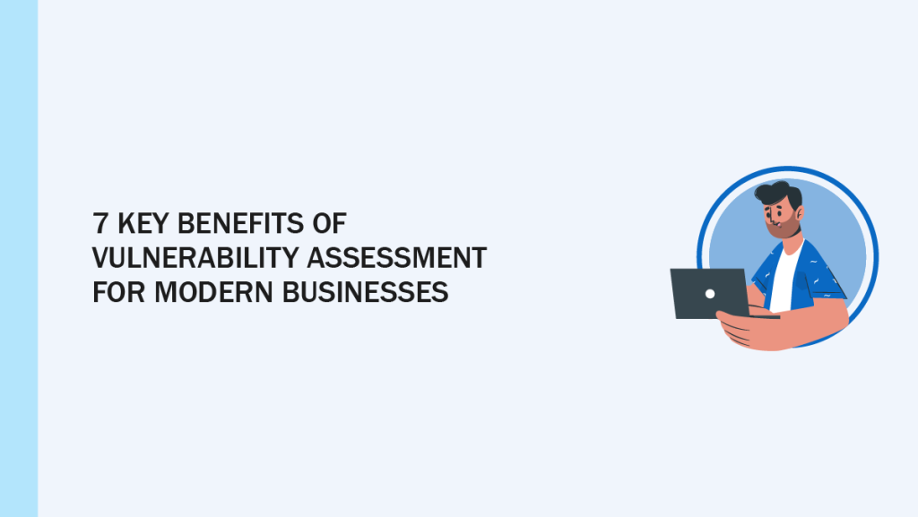 Key Benefits of Vulnerability Assessment Philippine Business
