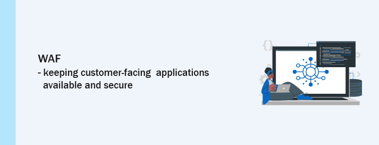 Web Application Firewall WAF