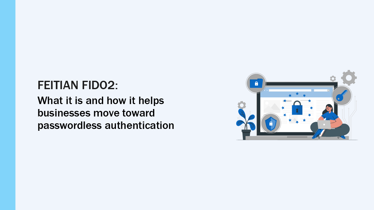Feitian Fido2 Solutions Preview