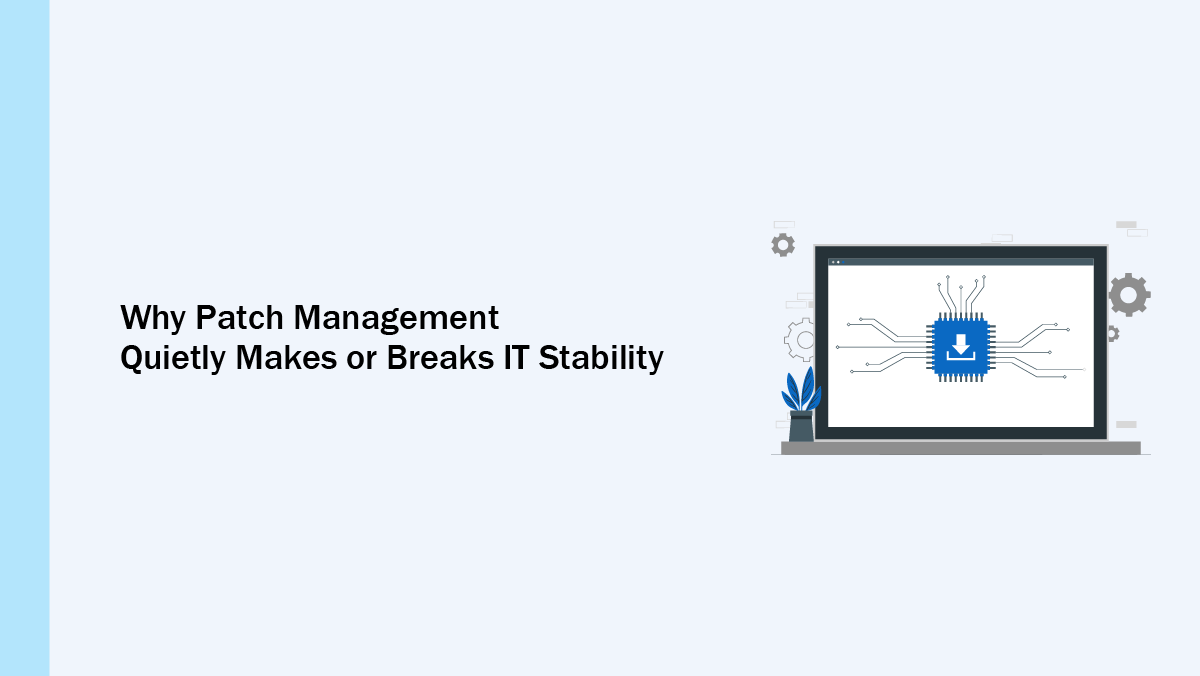 Patch Management Business Benefits