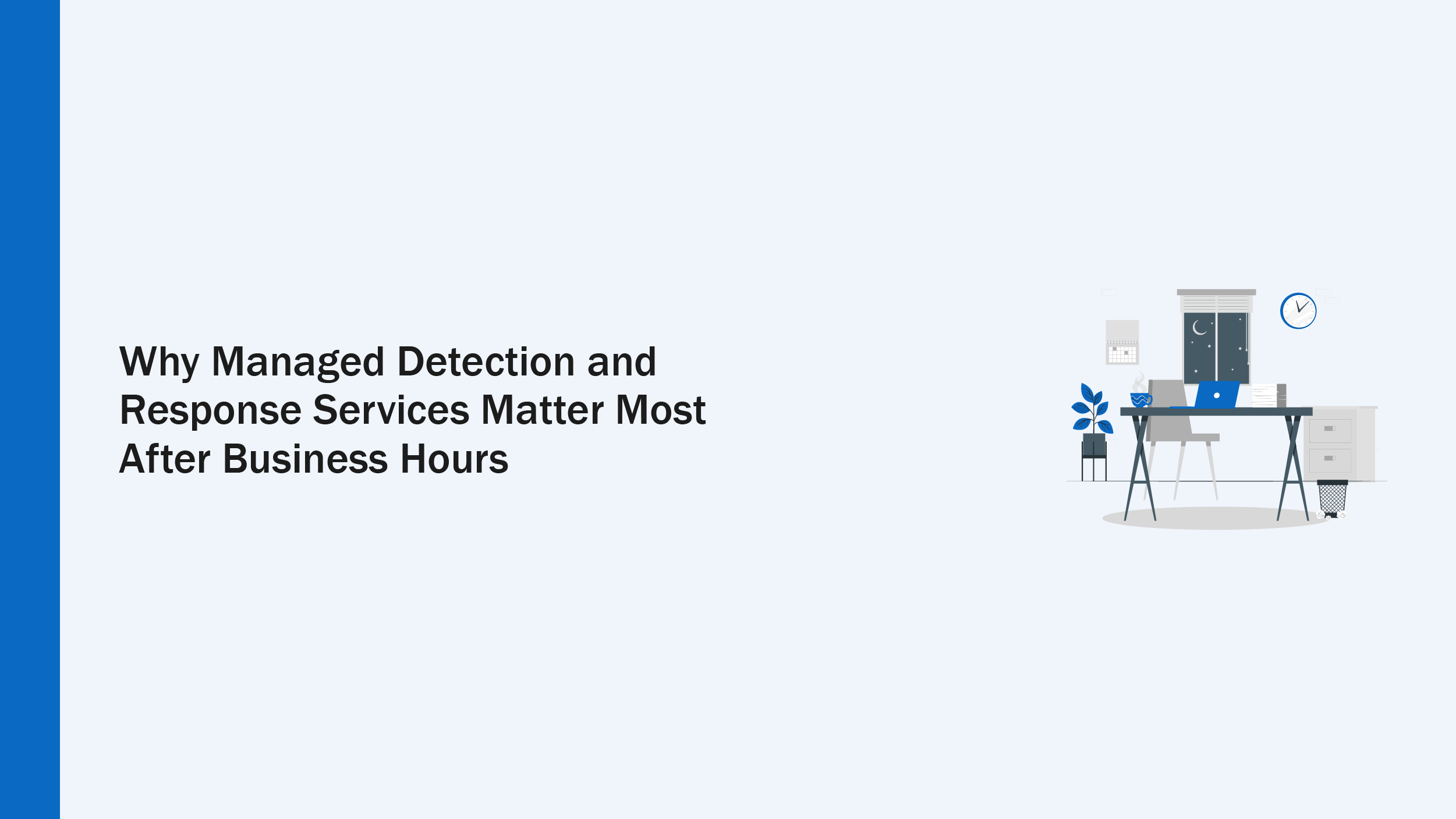 Managed Detection and Response Services Overview